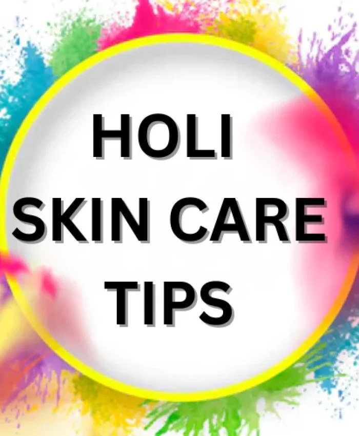Holi Skin Care Guide – Pre & Post Care Tips by La Fameux Derma Clinic